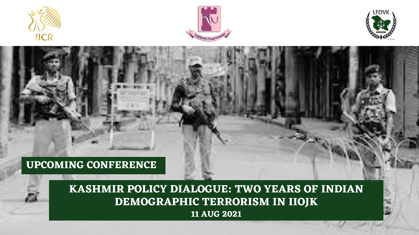 Kashmir Policy Dialogue: Two Years of Indian Demographic Terrorism in IIOJK